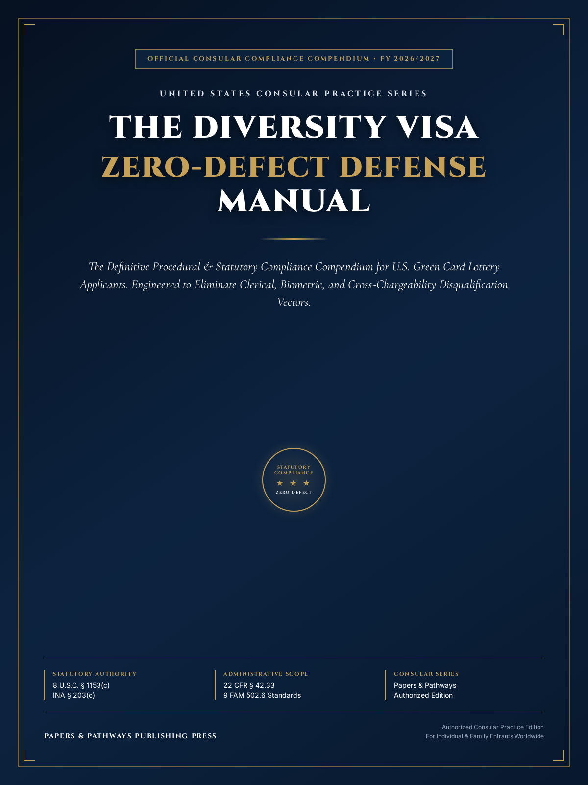 The DV Lottery Zero-Defect Protocol
